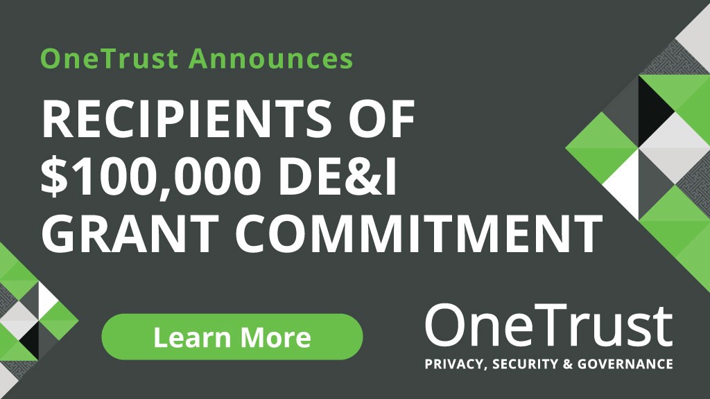 OneTrust Announces Recipients of $100,000 DE&I Grant Commitment